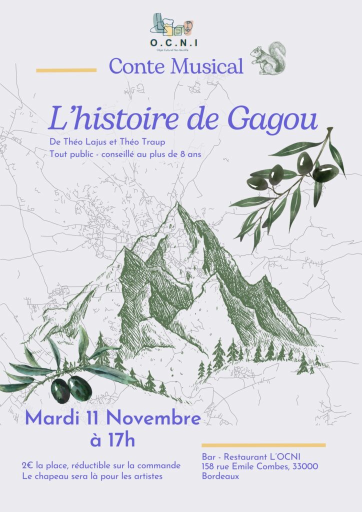 Affiche du conte musical L’histoire de Gagou, spectacle tout public à l’OCNI, bar-restaurant culturel à Bordeaux.